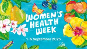 Women's Health Week, 2025